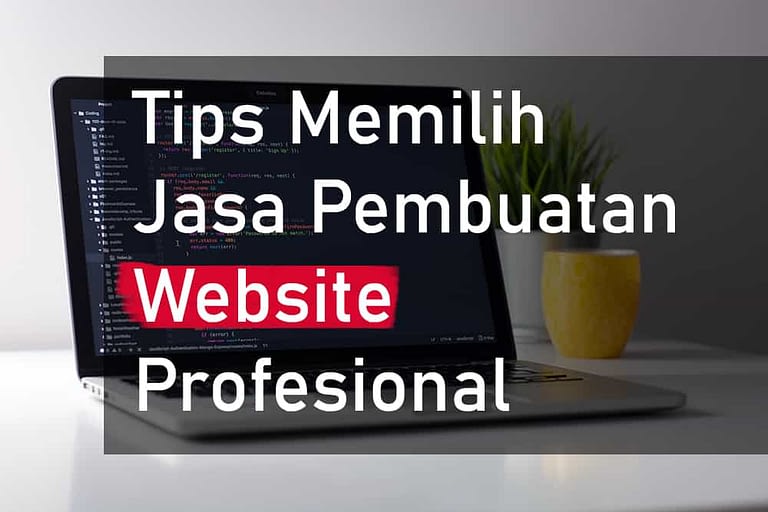 Tips Memilih Jasa Website Profesional - JasaWebsite.Biz